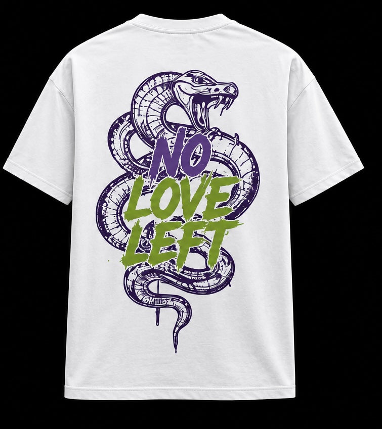 No Love Left Tee (PreOrder)